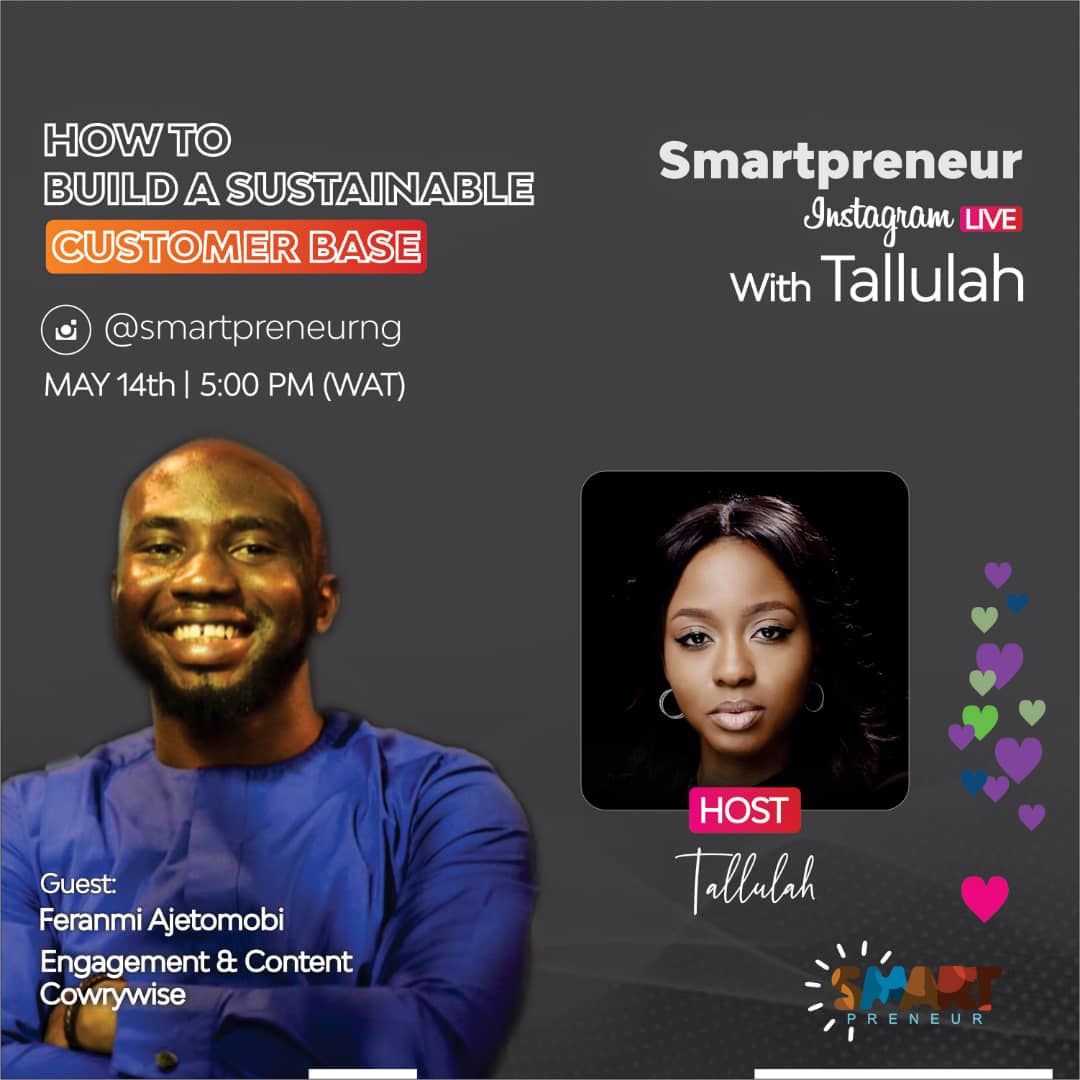 7 Tips on Building Sustainable Customer Base – Feranmi Ajetomobi