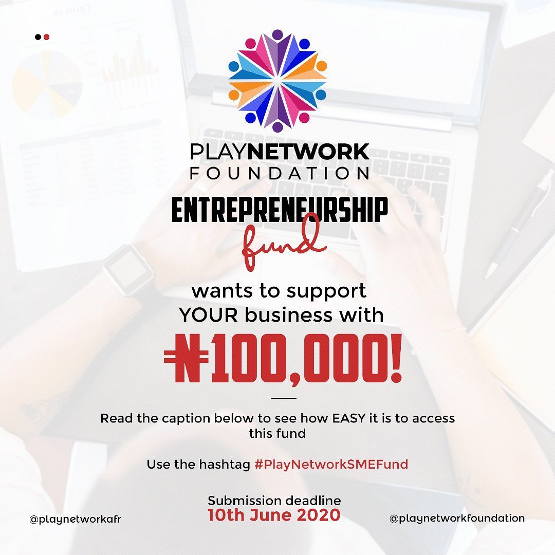 Play Network Foundation Set To Support 20 SMEs With N100,000 Each