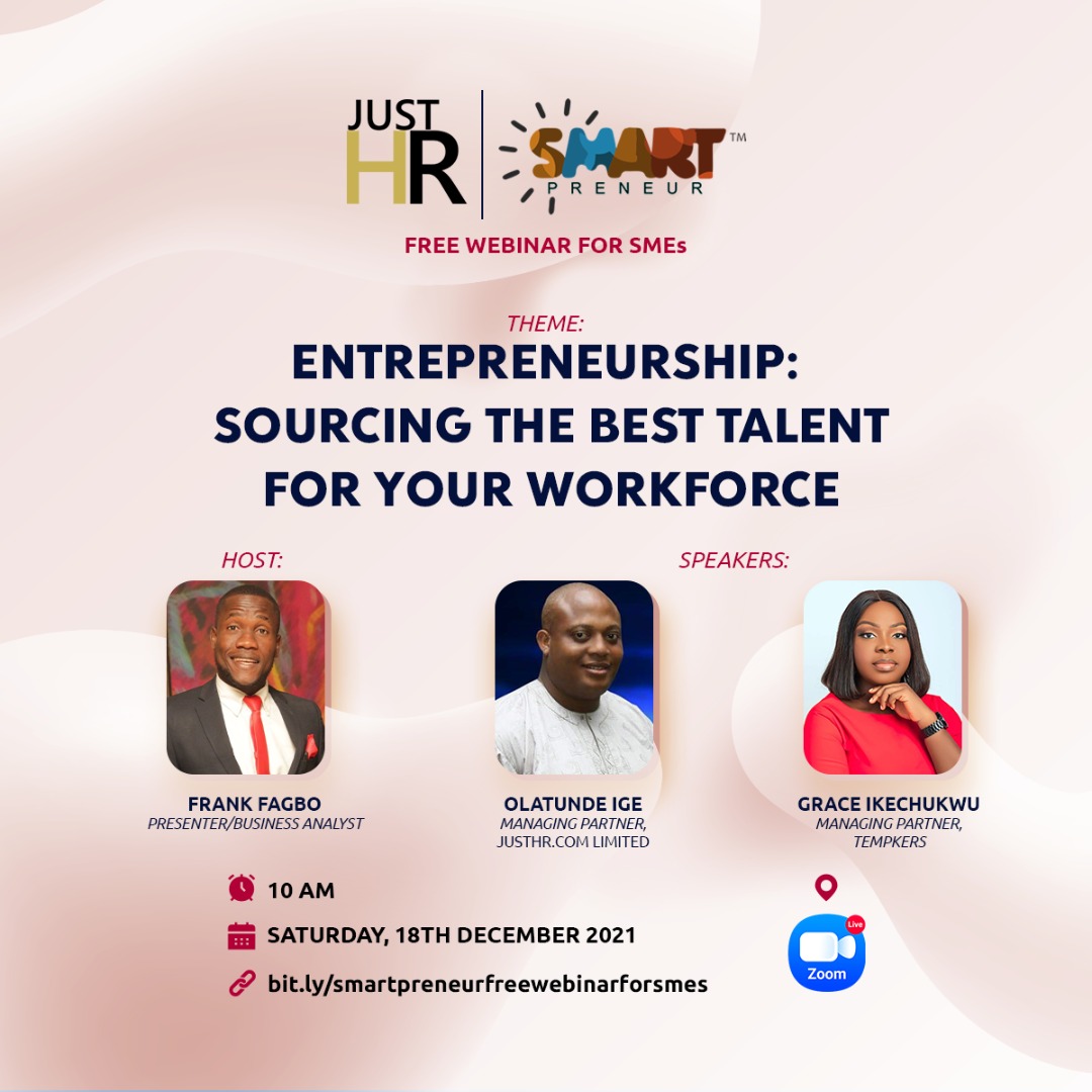 DATE FIXED: Smartpreneur, JustHR.Com To Hold Webinar To Help Entrepreneurs Source The Best Talents For Their Workforce