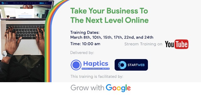 Google And StartWeb To Empower Africans With Digital Skills Training To Help Grow Their Businesses And Boost Employability