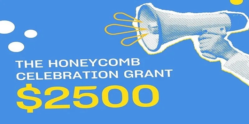 Honeycomb Grant 2025 Offers $2,500 to Small Businesses