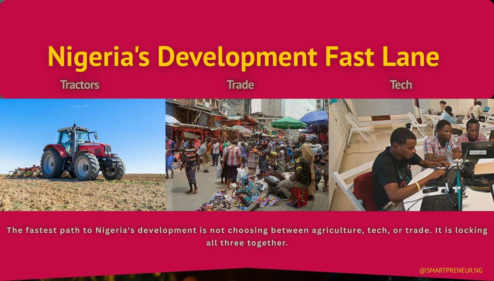 Nigeria's Development Fast Lane: Trade, Tech and Tractors